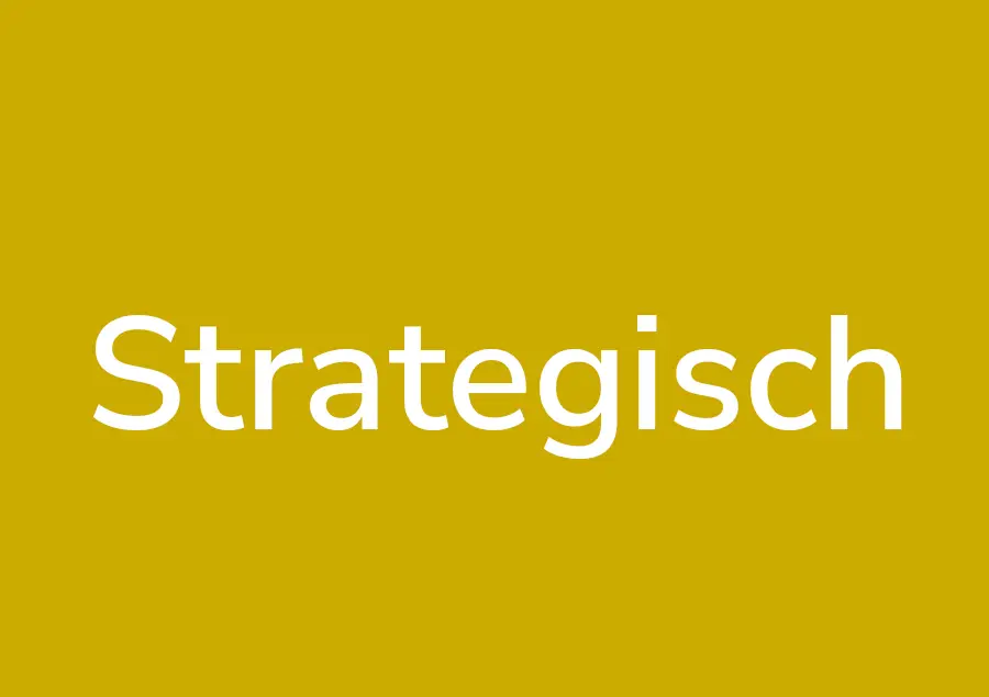 Unser Wert ist Strategie
